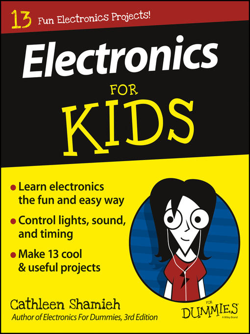 Title details for Electronics for Kids for Dummies by Cathleen Shamieh - Available